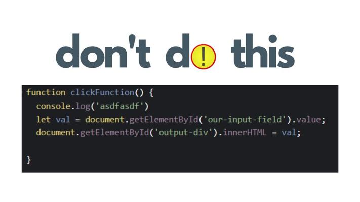 Dont Use innerHTML
