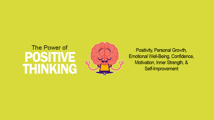 The Power Of Positive Thinking