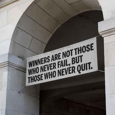 Winners Are Not Those Who Never Fail, But Those Who Never Quit